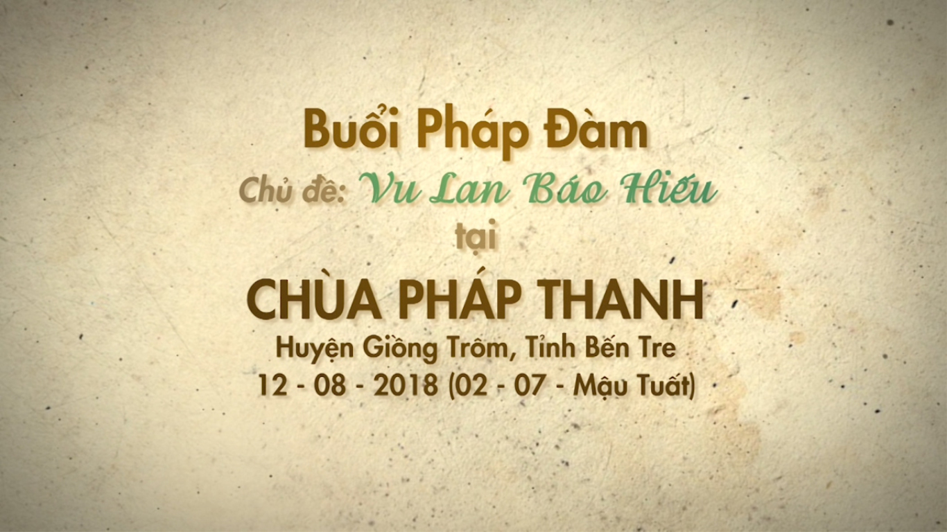 Buổi Pháp Đàm Tại Chùa Pháp Thanh, Huyện Giồng Trôm, Tỉnh Bến Tre_12-08-2018